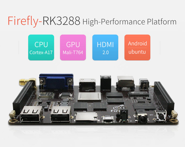Firefly-RK3288 High-Performance Platform
